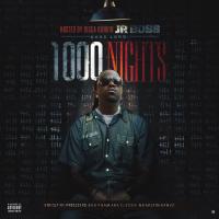 Jr Boss - 1000 Nights