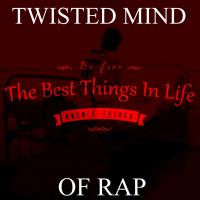 TWISTED MIND OF RAP