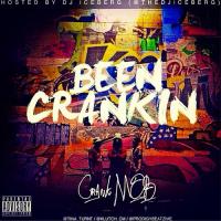 Crank Mob - Been Crankin