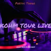 KOHM Tour Live 