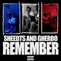 SheedTs, G Herbo - Remember