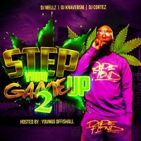 Step Up Your Game Vol.2 Hosted By Youngg Offishall