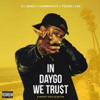 Young Lyxx - In Daygo We Trust