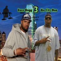 Boss Hogg & Mo City Don 3