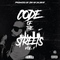 Famile - Code Of The Streets, Vol. 1