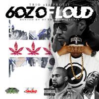 Dj Smoke - 6 oz of Loud featuring Trio Aka Profit