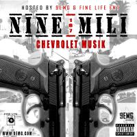 NINE MILI - 187 CHEVROLET MUSIK MIXTAPE