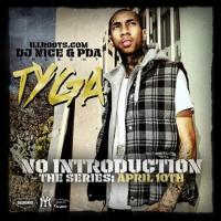 Tyga - No Introduction The Series April 10th