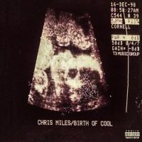 Chris Miles - Birth Of Cool