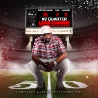 Megga Mane & DJ Chuck T - 2nd Quarter::Lead Change 