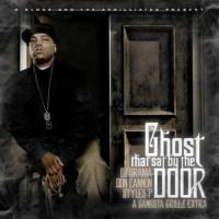 Styles P - The Ghost That Sat By The Door