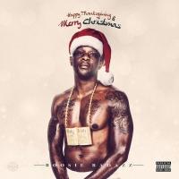 Boosie Badazz - Happy Thanksgiving and Merry Christmas