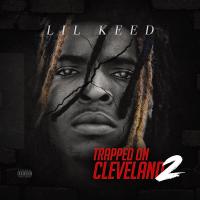 Lil Keed - Trapped On Cleveland 2