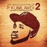 P. Kumlawdi - The Miseducation Of P. Kumlawdi 2