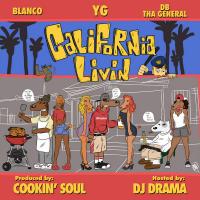 YG Blanco  DB Tha General - California Livin