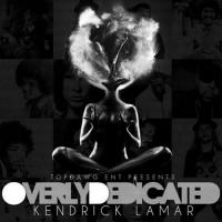 Kendrick Lamar - O.verly D.edicated