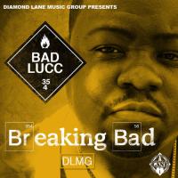 Bad Lucc - Breaking Bad