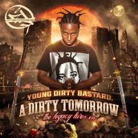 Young Dirty Bastard - A Dirty Tomorrow