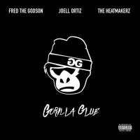 Fred The Godson, Joell Ortiz & The Heatmakerz - Gorilla Glue