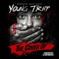 Young Trap - The Cover Up