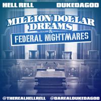 Hell Rell - Million Dollar Dreams & Federal Nightmares