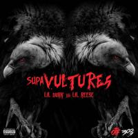 Lil Durk & Lil Reese - Supa Vultures ep
