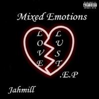 Jahmill @jahmill._ - Mixed Emotions