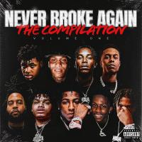 Never Broke Again - Never Broke Again The Compilation Volume 1