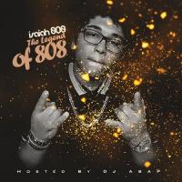 Isaiah 808 - The Legend of 808 Hosted by DJ ASAP