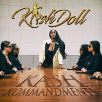 Kash Doll - Kash Kommandments