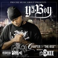 Ya Boy - Chapter 1 The Rise