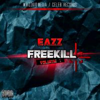 Eazz - Freekill Vol. 1
