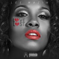 Lee Mazin - No Love Lost