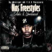 DJ Mystery & Y.G.C Presents Nas Freestyles, Collabs & Unreleased