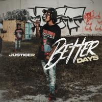 Justice R. - Better Days