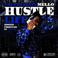 Mello - Hustle Life 2