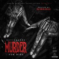 Kevin Gates - Murder For Hire