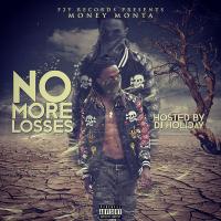 Money Monta - No More Losses