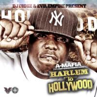 A-Mafia - Harlem to Hollywood