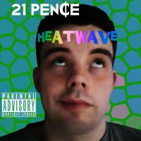 21 Pence - Heatwave