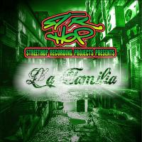 Streethop Recordings Presents "LA FAMILIA"