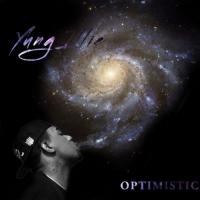 Yung Illie - Optimistic