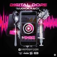 Dj Smoke - Digital Dope #AudioKrack