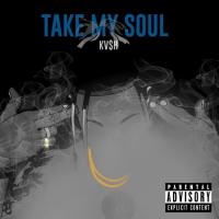 Kvsh @kvn9_kvsh - Take My Soul