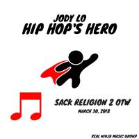 Jody Lo - Hip Hop's Hero