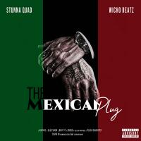 Stunna Quad - The Mexican Plug