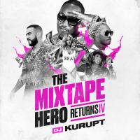 The Mixtape Hero Returns IV