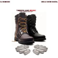Uncle Show Digital A.K.A. The Legendary DJ Showtime and DJ Homicide - Timberland Music (That Gangster Sh*t)