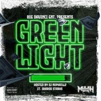 Mulah Davinci - Green Light (feat. Dj NoPhrillz and Sharod Starks)