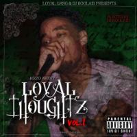 Rizzo Avery - Loyal Thoughtz Vol. 1